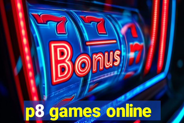 p8 games online